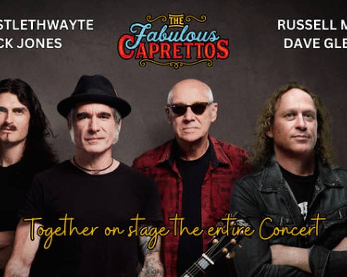 The Fabulous Caprettos tickets