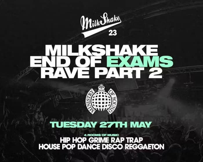 The End Of Exams Rave 2025 Part 2 tickets