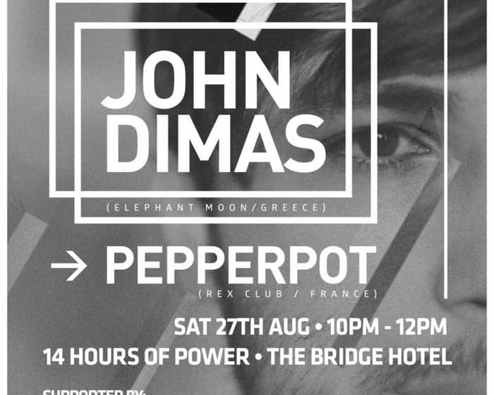 Mantra Collective presents John Dimas & Pepperpot tickets