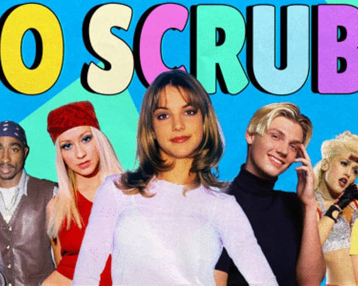 NO SCRUBS: 90s + Early 00s Party | Barwon Heads tickets