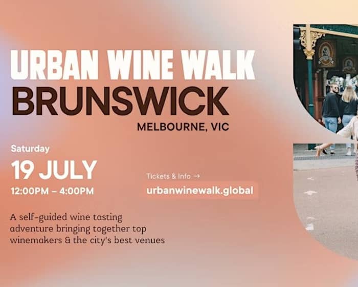 Urban Wine Walk | Brunswick tickets