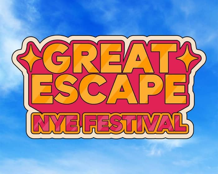 Great Escape NYE Festival tickets