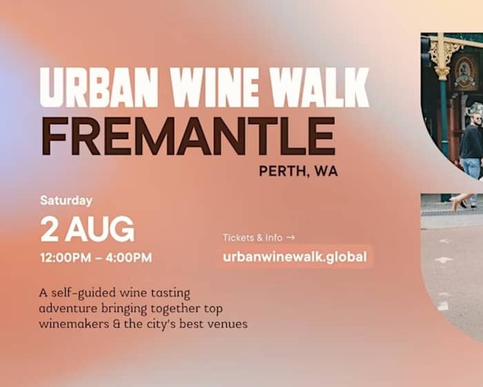 Urban Wine Walk I Fremantle tickets