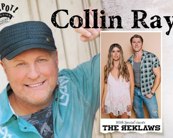 Collin Raye with Special Guests The Reklaws tickets