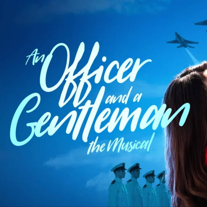 An Officer and a Gentleman The Musical events