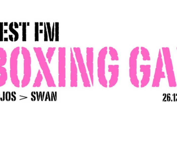 NEST FM BOXING GAY 2024 tickets