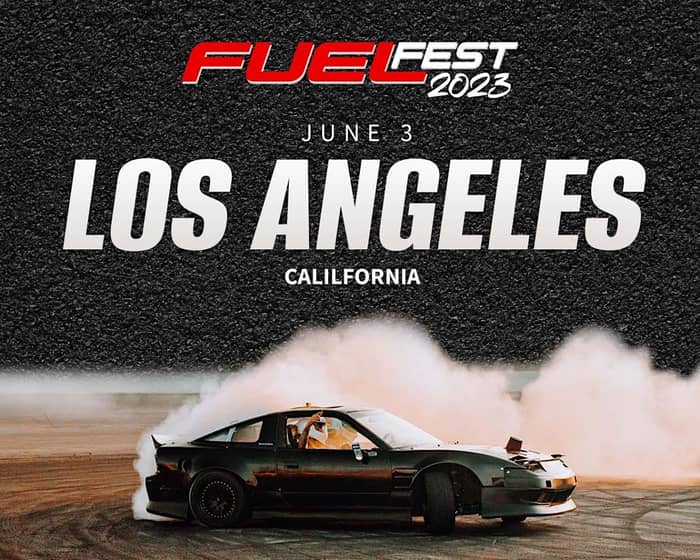 2023 FuelFest Los Angeles tickets