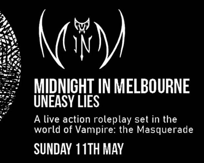 Midnight in Melbourne: Uneasy Lies tickets