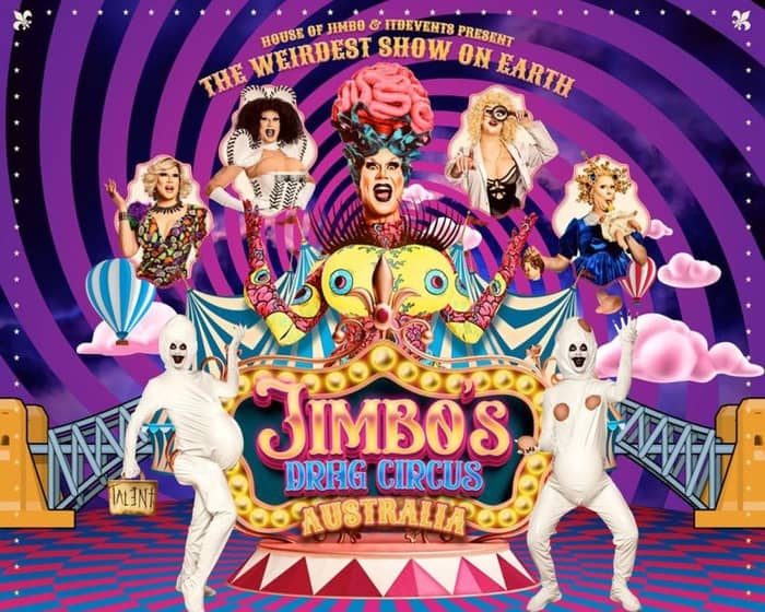 Jimbo's Drag Circus - Sydney tickets