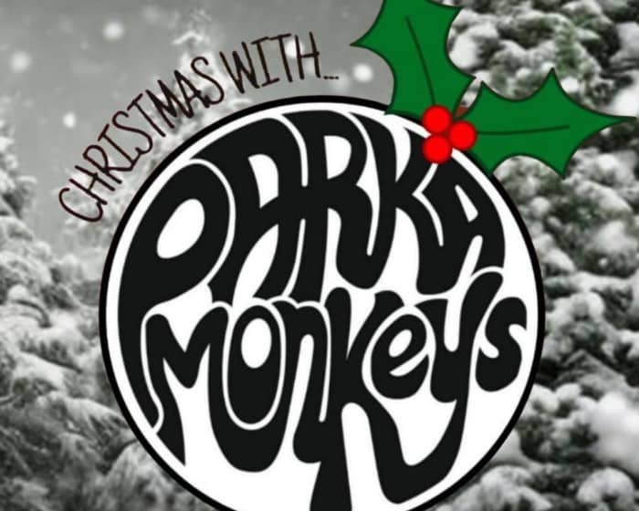 Parka Monkeys tickets