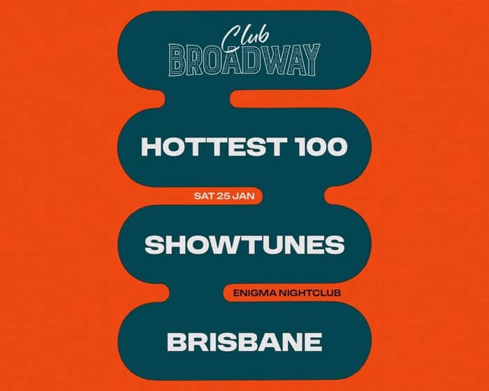 Club Broadway: "Hottest 100 Showtunes" tickets