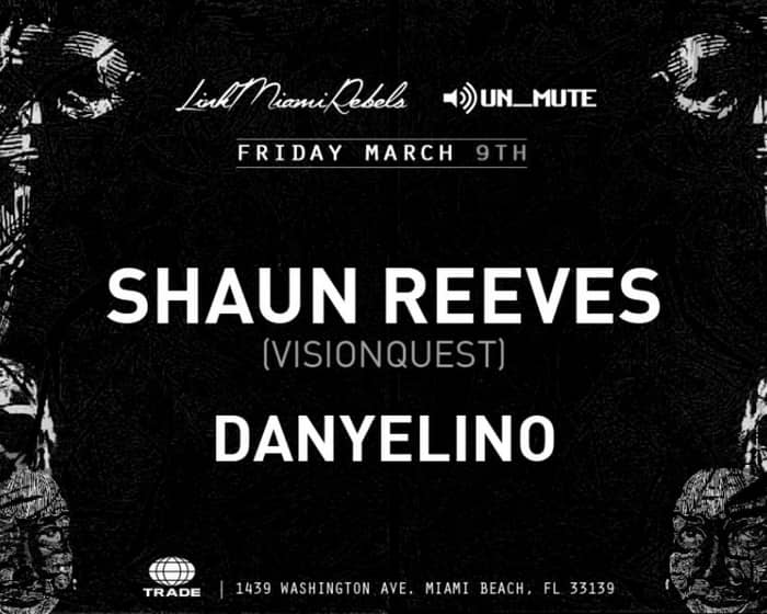 Shaun Reeves by Link Miami Rebels tickets