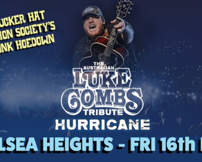 Hurricane: The Australian Luke Combs Tribute tickets