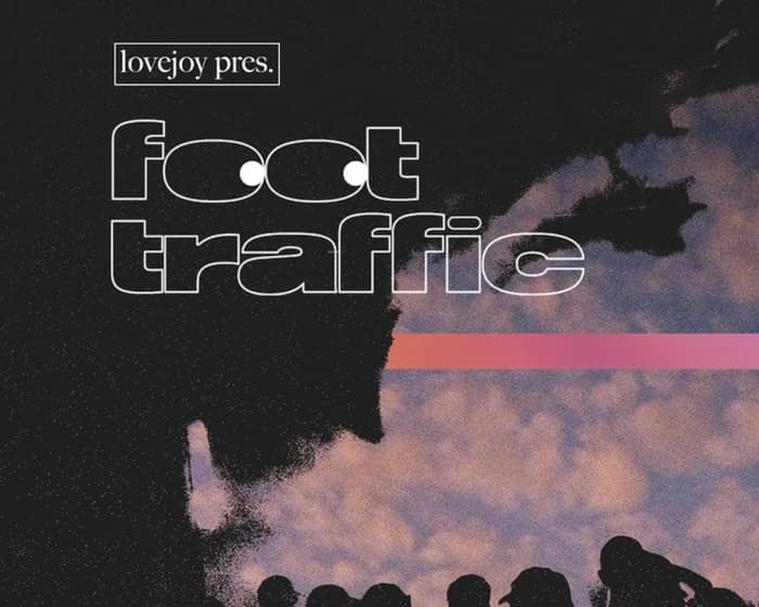 Foot Traffic tickets