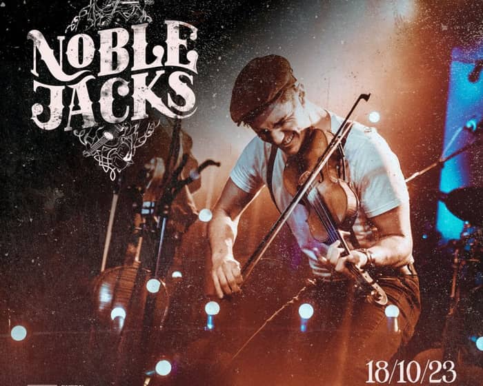 Noble Jacks tickets