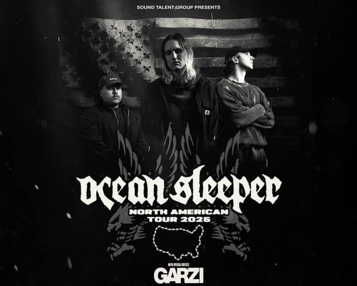 Ocean Sleeper: USA Tour 2025 with Garzi tickets