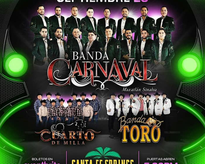 Banda Carnaval, Cuarto De Milla, y Banda Toro tickets