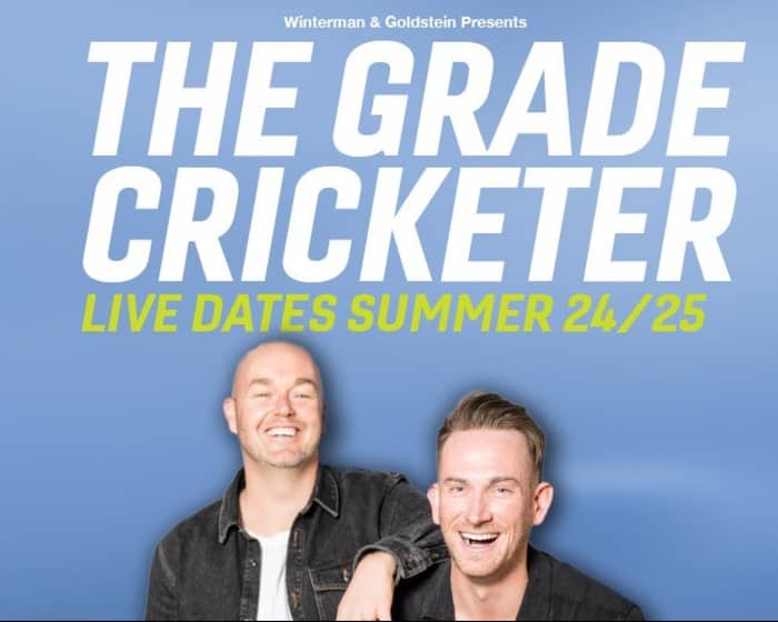 The Grade Cricketer tickets