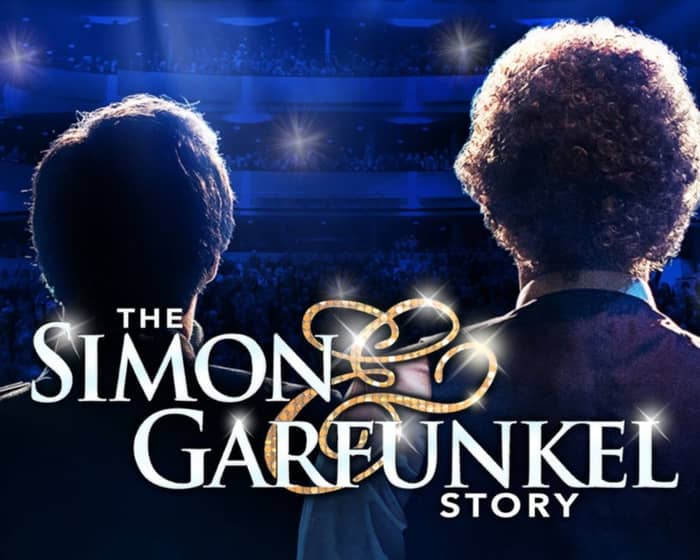 The Simon & Garfunkel Story tickets