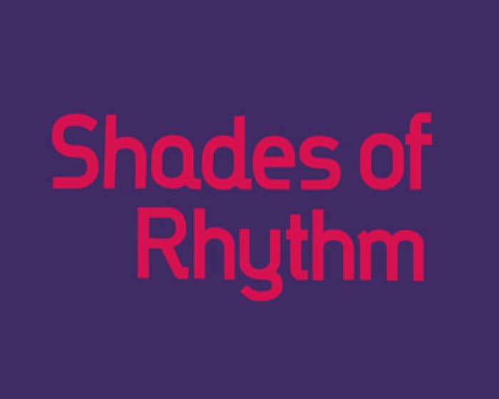 Shades Of Rhythm events