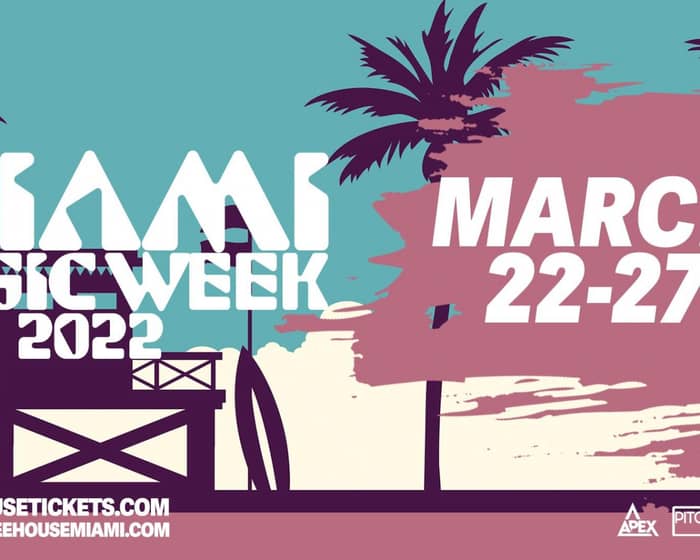MIAMI MUSIC WEEK @ TREEHOUSE tickets
