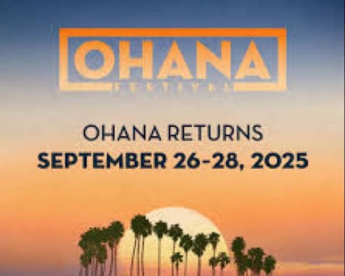 Ohana Fest 2025 tickets