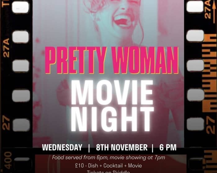 August House Movies: Pretty Woman tickets