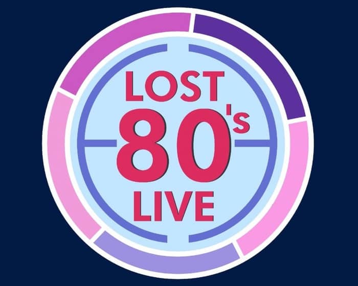 Lost 80's Live tickets