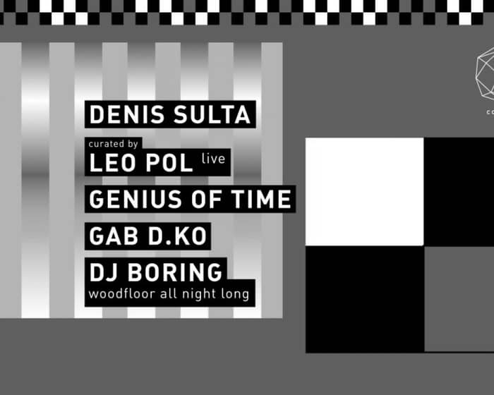 Concrete: Denis Sulta, Leo Pol Live, Genius Of Time, Gab D.KO tickets
