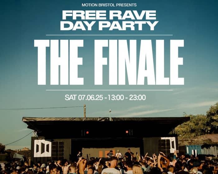 Free Rave Day Party: The Finale tickets