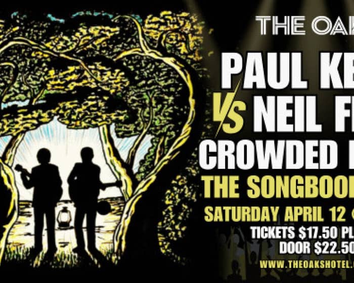 The Music of Neil Finn - Paul Kelly - Crowded House tickets