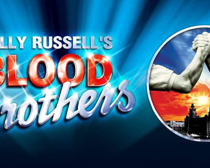 Blood Brothers tickets