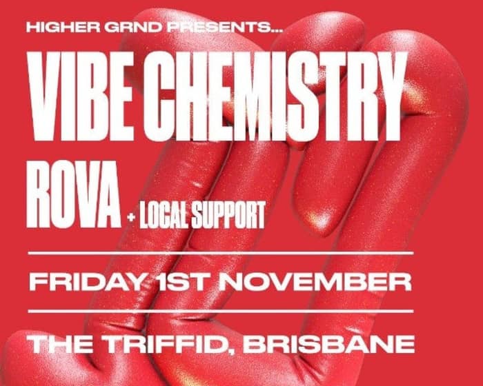 Vibe Chemistry & Rova tickets