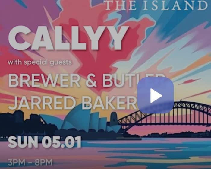 The Island Sydney: Callyy Takeover tickets