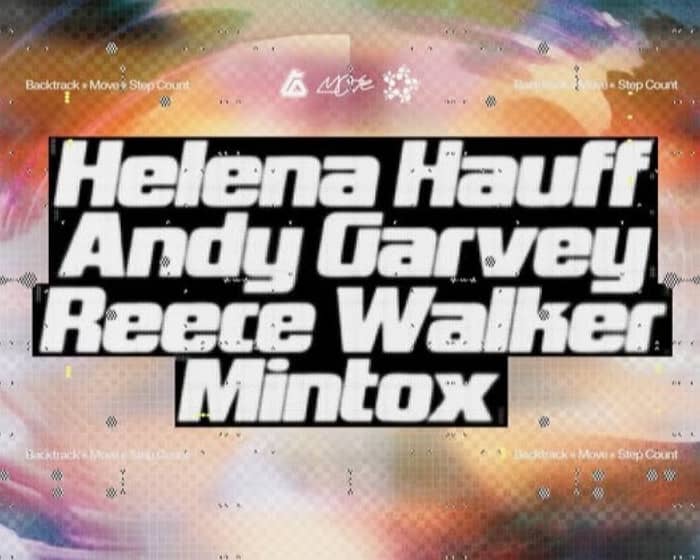 Helena Hauff | Andy Garvey | Reece Walker | Mintox tickets