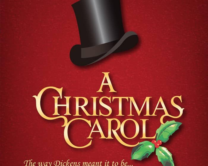 A Christmas Carol  2022 - The way Dickens meant it to be! tickets