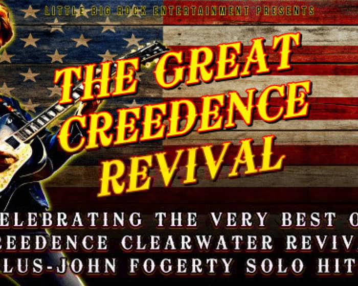 The Great Creedence Revival tickets