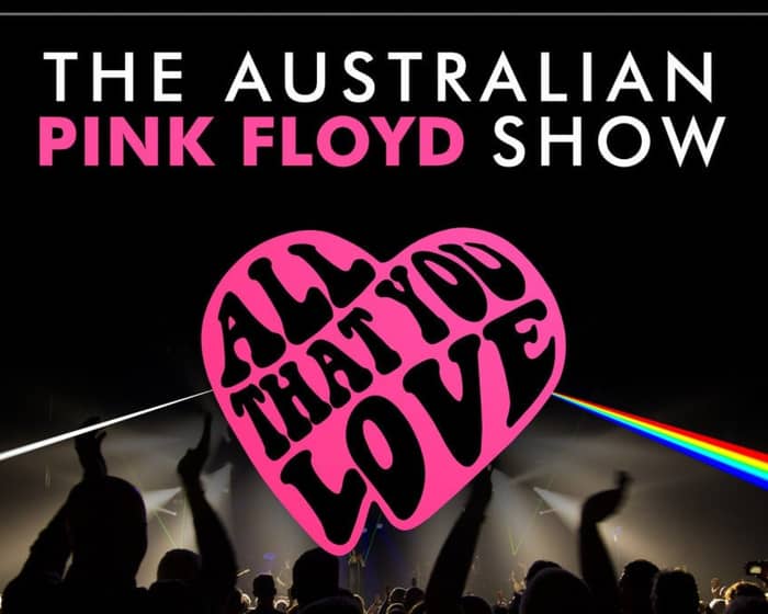 The Australian Pink Floyd tickets