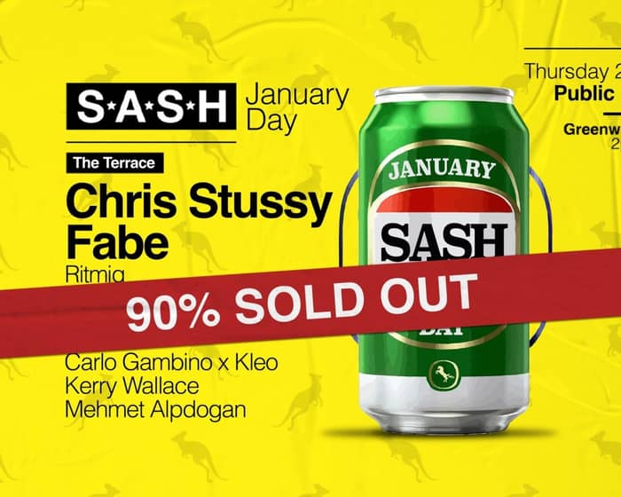 S.A.S.H January Day | Chris Stussy & Fabe tickets