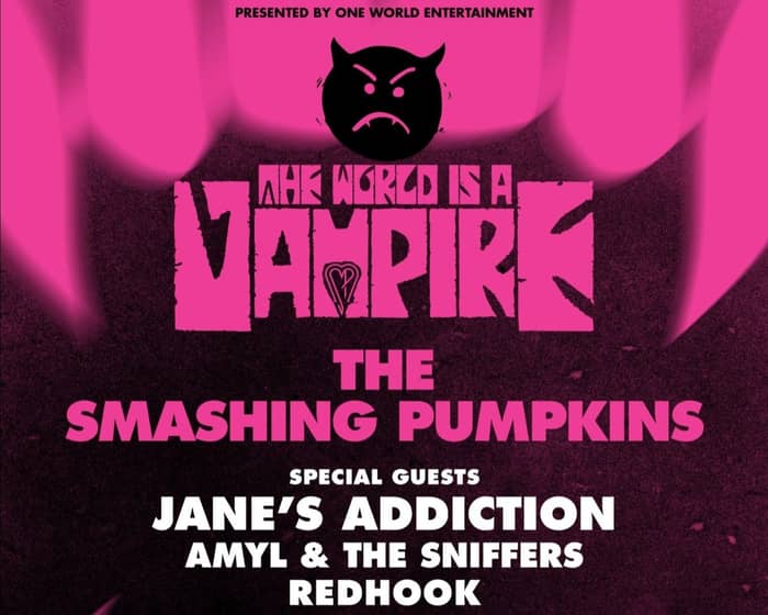 The Smashing Pumpkins - The World Is A Vampire Festival tickets