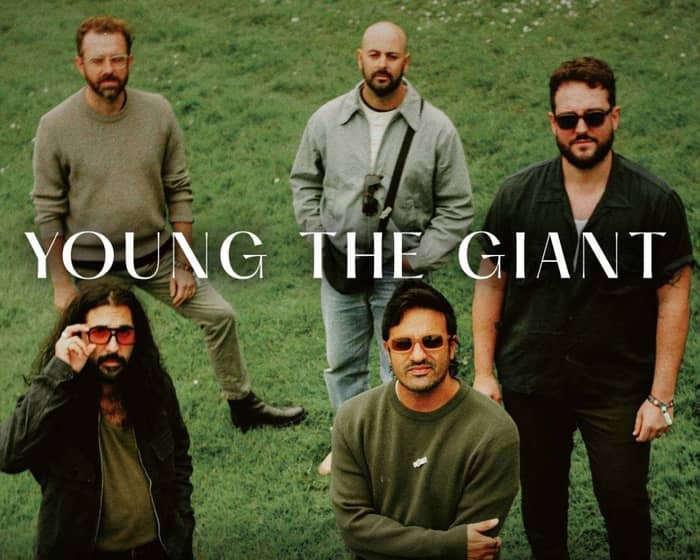 Young The Giant tickets