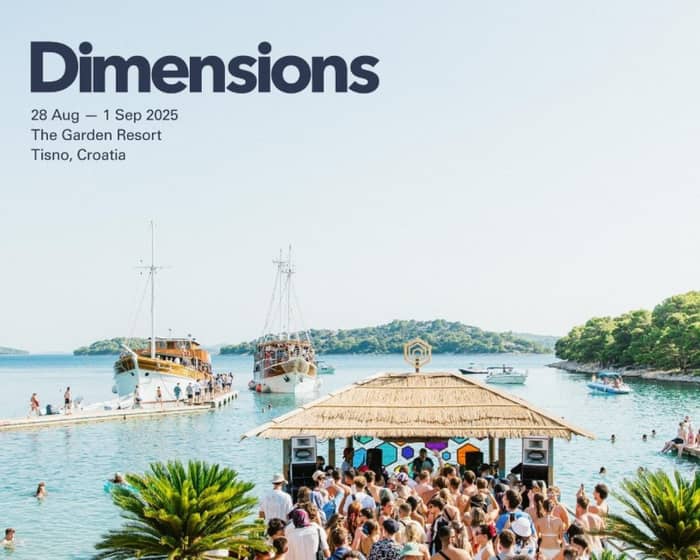 Dimensions Festival 2025 tickets