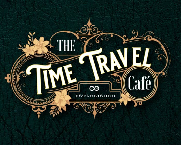 The Time Travel Café tickets