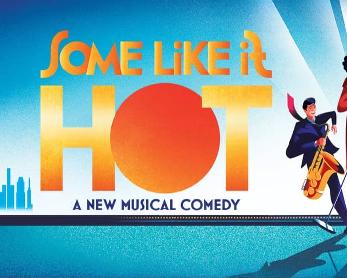 Some Like it Hot tickets