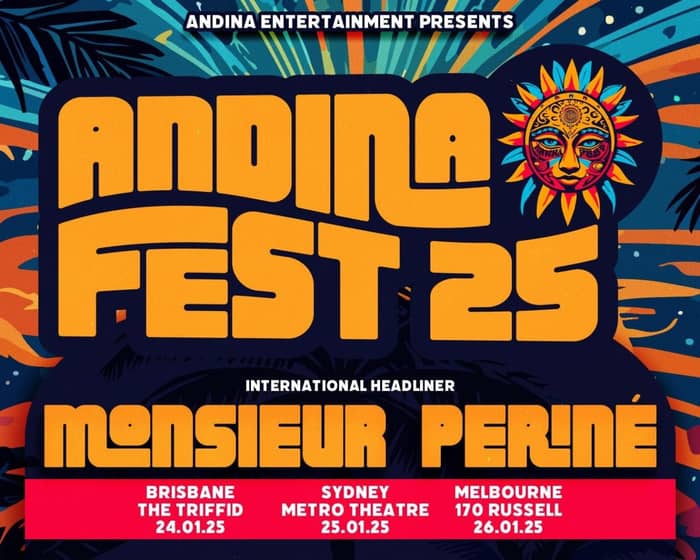 Andina Fest 25 - Monsieur Periné tickets