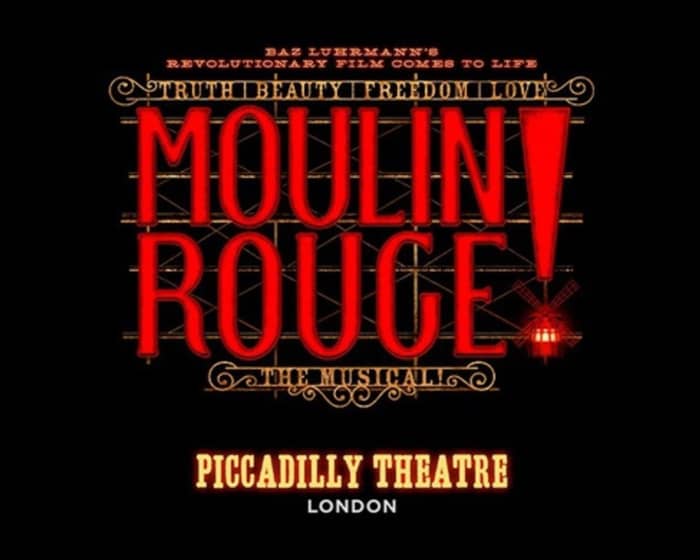 Moulin Rouge! The Musical tickets