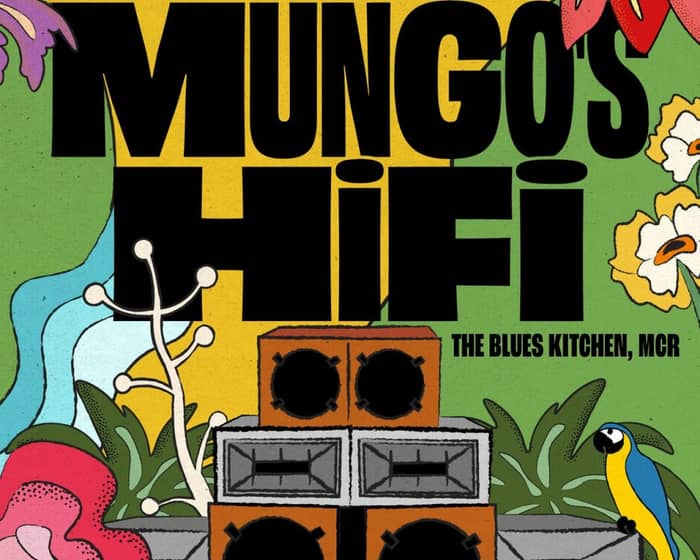 Mungo's Hi Fi tickets