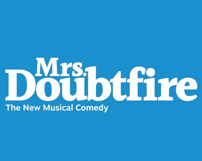 Mrs. Doubtfire (Touring) tickets