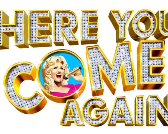 Here You Come Again - The New Dolly Parton Musical tickets