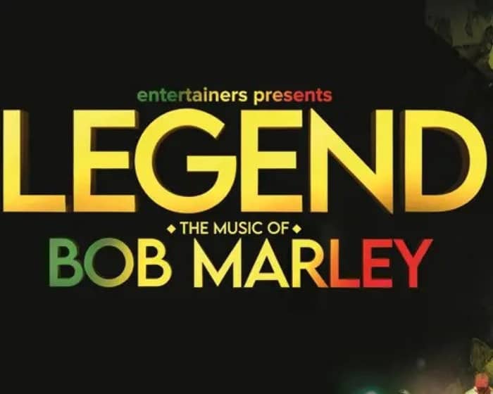 Legend - a Tribute To Bob Marley tickets